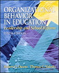 Organizational Behavior in Education: Leadership and School Reform