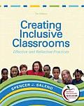 Creating Inclusive Classrooms Effective & Reflective Practices