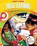 Total Learning: Developmental Curriculum for the Young Child