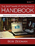 Software IP Detectives Handbook Measurement Comparison & Infringement Detection