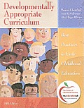 Developmentally Appropriate Curriculum Best Practices in Early Childhood Education