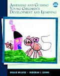 Assessing and Guiding Young Children's Development and Learning