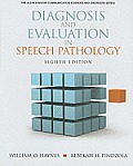 Diagnosis & Evaluation in Speech Pathology