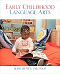 Early Childhood Language Arts [With Myeducationkit]