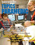 Transition Series Topics For The Paramedic