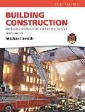 Building Construction Methods & Materials for the Fire Science