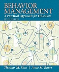 Behavior Management: A Practical Approach for Educators