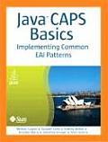 Java CAPS Basics Implementing Common EAI Patterns