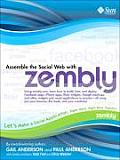 Assemble The Social Web With Zembly