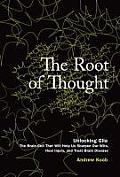 Root Of Thought Unlocking Glia The Brain Cell That Will Help Us Sharpen Our Wits Heal Injury & Treat Brain Disease
