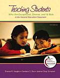 Teaching Students Who Are Exceptional Diverse & at Risk in the General Education Classroom 5th Edition