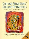 Cultural Attractions Cultural Distractio