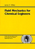 Fluid Mechanics for Chemical Engineers