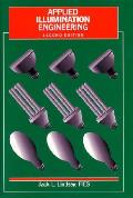 Applied Illumination Engineering 2nd Edition