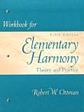 Workbook for Elementary Harmony Theory & Practice