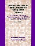 80x86 Ibm Pc & Compatible Computers Volume 1