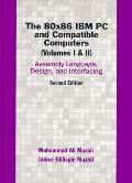 80x86 Ibm Pc & Compatible Computers 2nd Edition