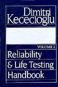 Reliability & Life Testing Handbook Volume 2
