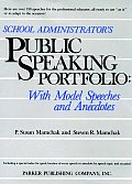 School Administrators Public Speaking Portfolio With Model Speeches & Anecdotes