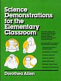 Science Demonstrations for the Elementary Classroom
