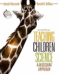 Teaching Children Science: A Discovery Approach (with Myeducationlab)