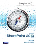 Exploring Microsoft Sharepoint 2010