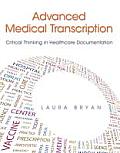 Advanced Medical Transcription Critical Thinking & Healthcare Documentation