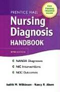 Prentice Hall Nursing Diagnosis Handbook 9th Edition With Checklist