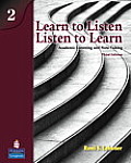 Learn to Listen - Listen to Learn 2: Academic Listening and Note-Taking