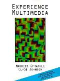 Experience Multimedia