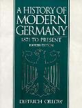 History Of Modern Germany 1871 To the Present