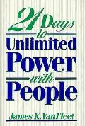 21 Days To Unlimited Power With People