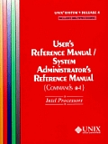 UNIX(r) System Five Release Four User's Reference Manual-System Administrator's Reference Manual (Commands A-L) for Intel Processors