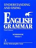 Understanding & Using English Workbook A