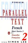 French Short Stories Volume 2 Parallel Text