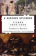 Nervous Splendor Vienna 1888 1889