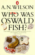 Who Was Oswald Fish
