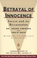Betrayal of Innocence: Incest and Its Devastation