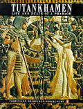 Tutankhamen Life & Death Of A Pharaoh