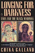 Longing For Darkness Tara & The Black