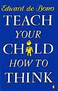 Teach Your Child To Think