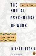 Social Psychology Of Work 2nd Revised Edition