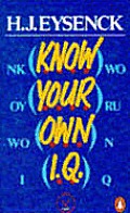 Know Your Own Iq