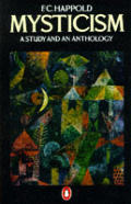 Mysticism A Study & An Anthology