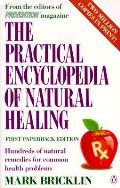 Practical Encyclopedia Of Natural Healing Revised Edition