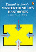 Edward De Bonos Masterthinkers Handbook