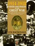 1914 1918 Voices & Images Of The Great W
