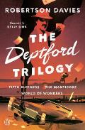 Deptford Trilogy Fifth Business The Manticore World of Wonders