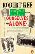 Ourselves Alone Green Flag Volume 3
