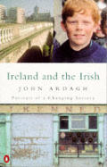 Ireland & The Irish Portrait Of A Changing Society